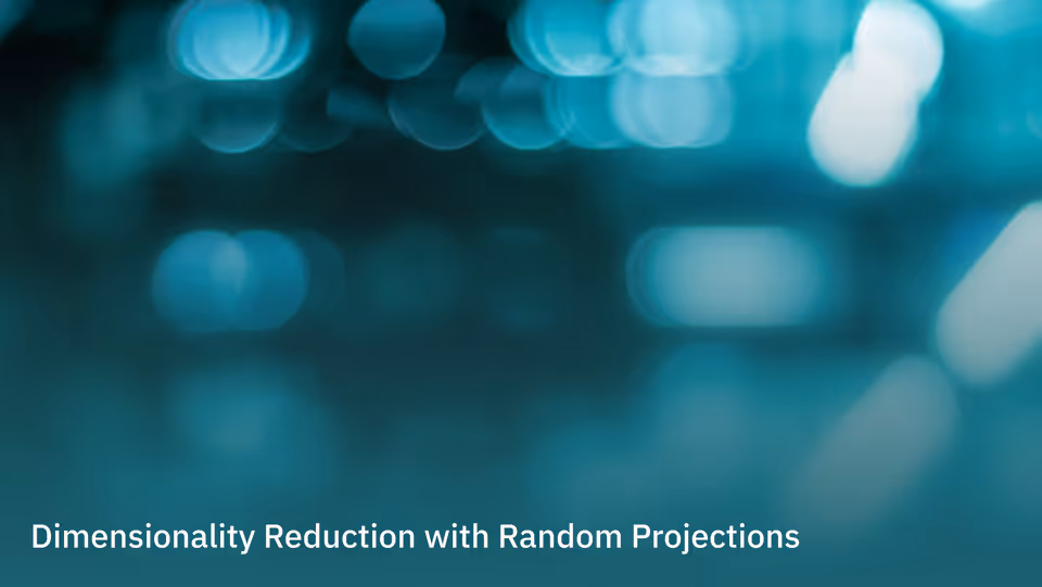 Dimensionality Reduction with Random Projections